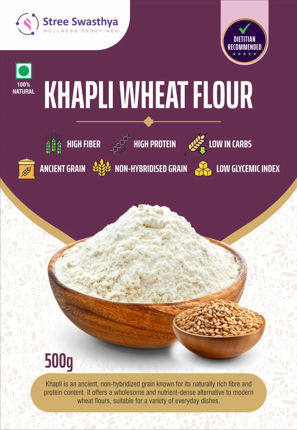Khapli Wheat Flour | 100% Emmer Wheat Atta for Daily Nutrition