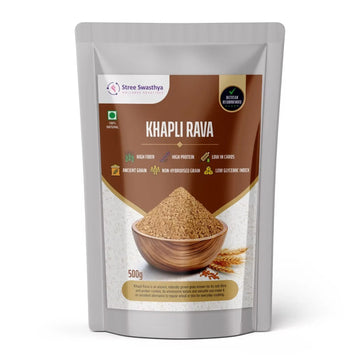Khapli Rava | Emmer Wheat Rava for Healthy Everyday Cooking